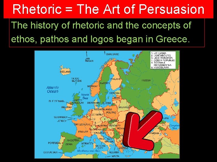 Rhetoric = The Art of Persuasion The history of rhetoric and the concepts of