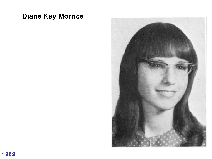 Diane Kay Morrice 1969 