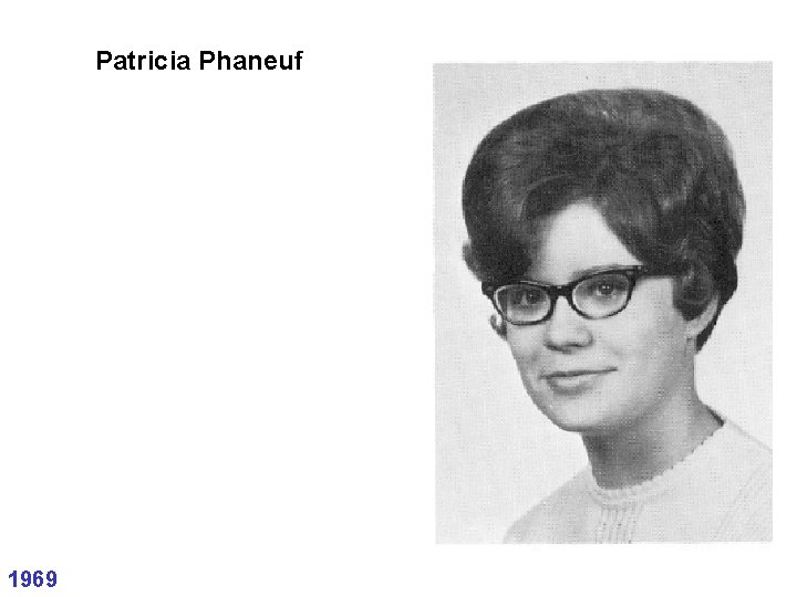 Patricia Phaneuf 1969 