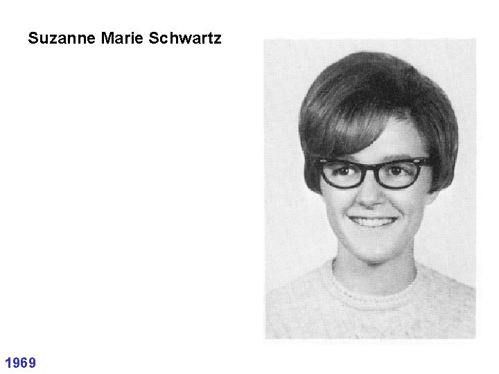 Suzanne Marie Schwartz 1969 