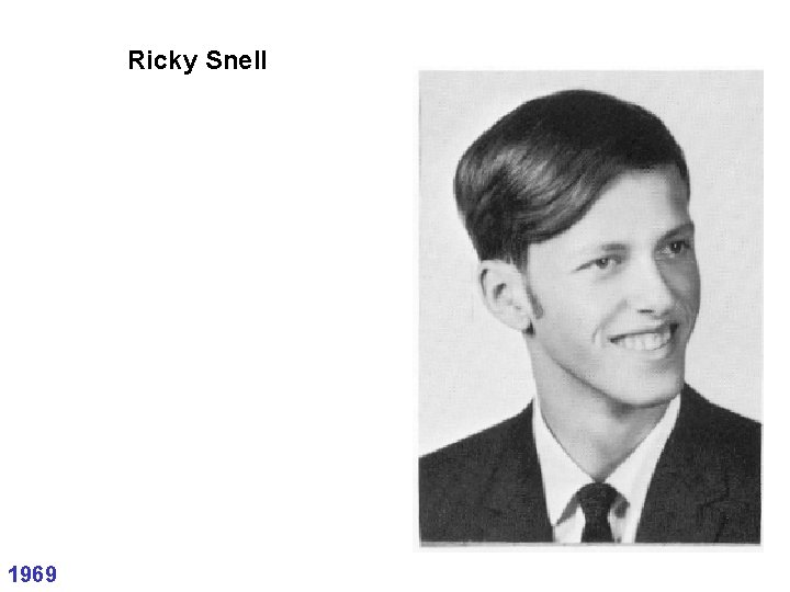 Ricky Snell 1969 