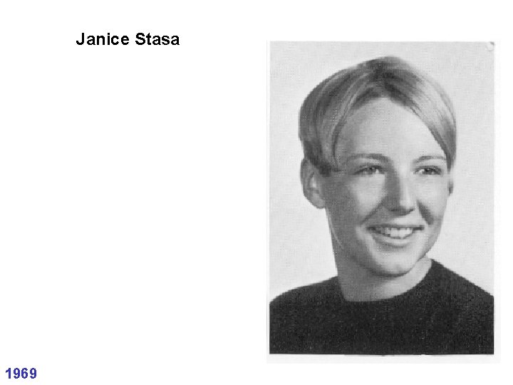 Janice Stasa 1969 