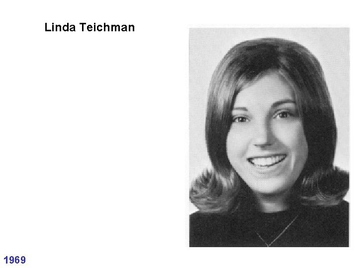 Linda Teichman 1969 