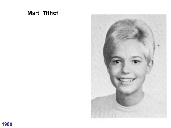 Marti Tithof 1969 