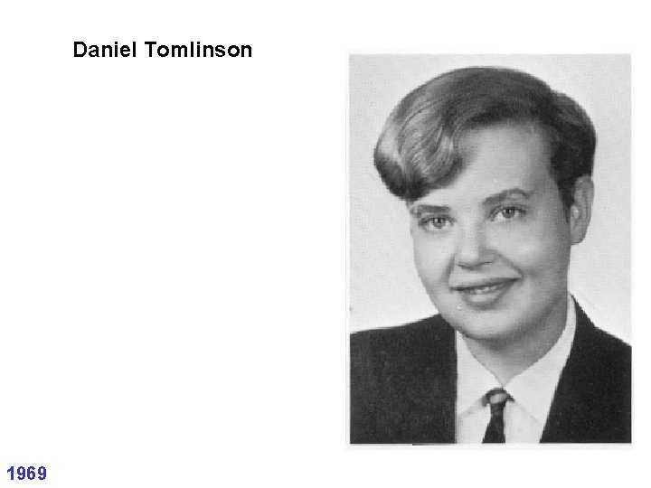 Daniel Tomlinson 1969 