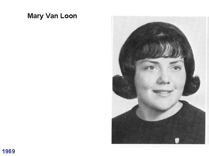 Mary Van Loon 1969 