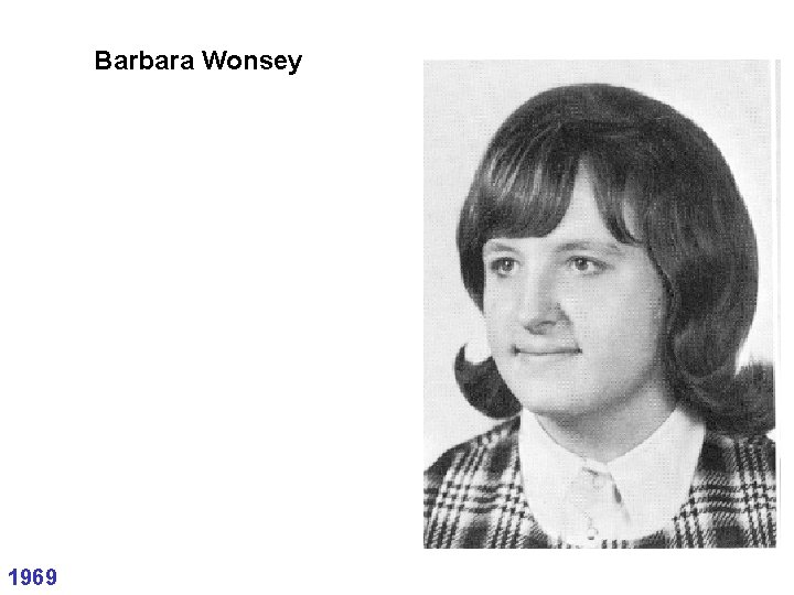 Barbara Wonsey 1969 