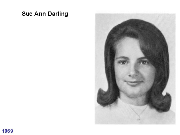 Sue Ann Darling 1969 