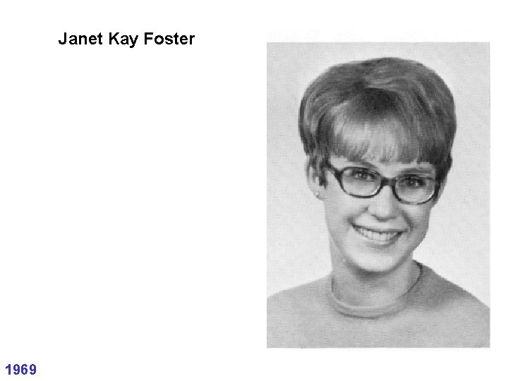 Janet Kay Foster 1969 