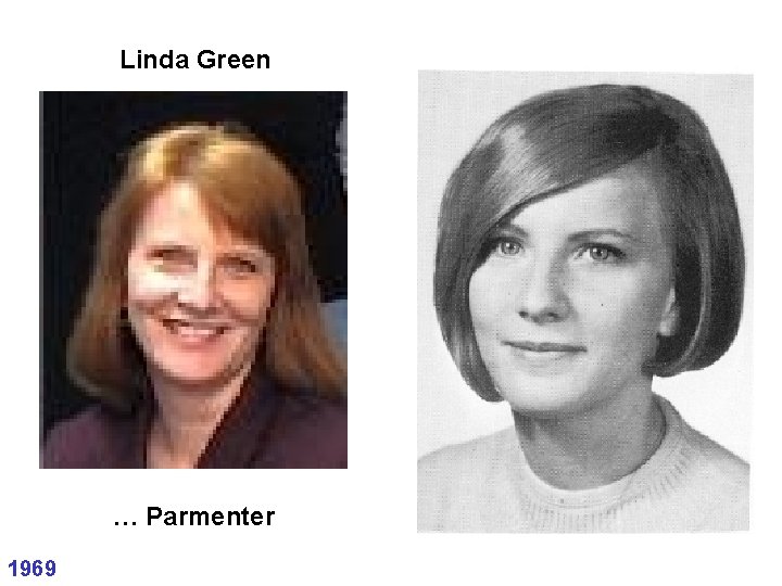 Linda Green … Parmenter 1969 