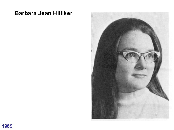 Barbara Jean Hilliker 1969 