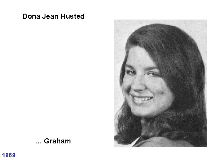 Dona Jean Husted … Graham 1969 
