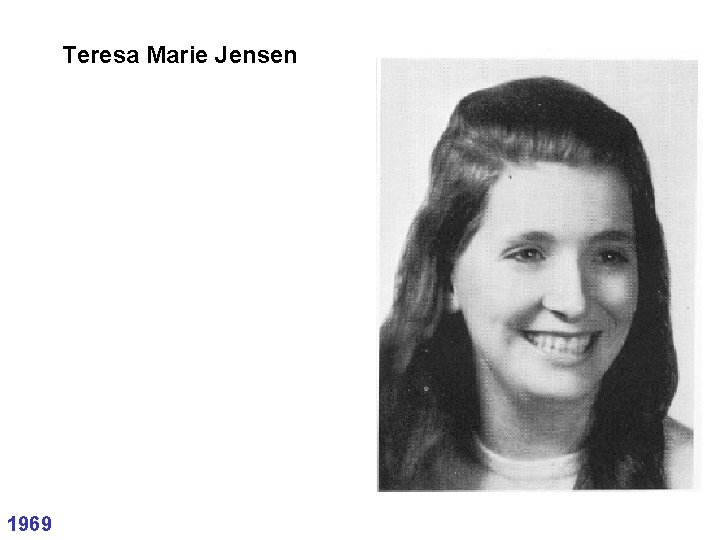 Teresa Marie Jensen 1969 