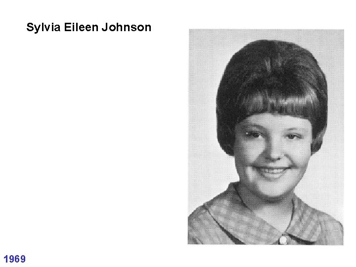 Sylvia Eileen Johnson 1969 