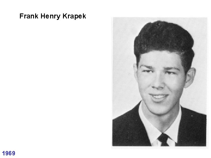 Frank Henry Krapek 1969 