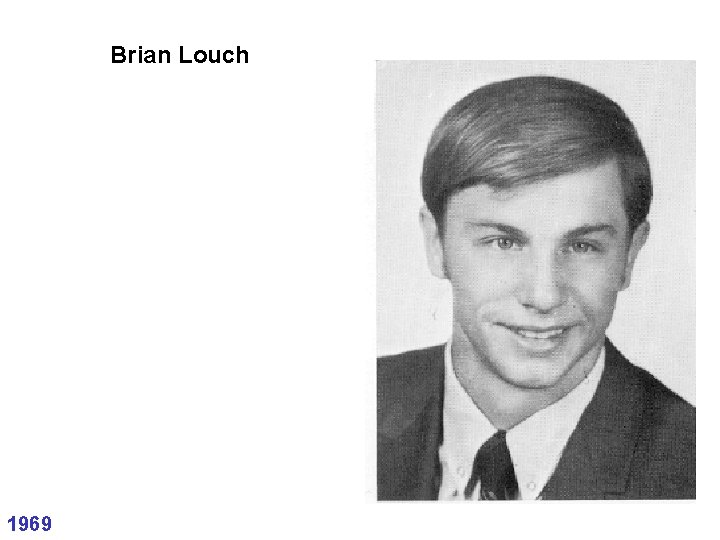 Brian Louch 1969 