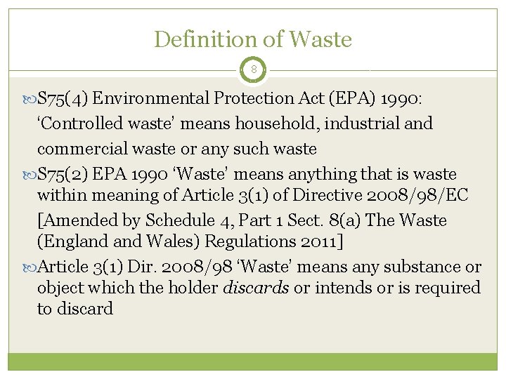 Environmental Law 1 WASTE MANAGEMENT I WASTE HIERARCHY