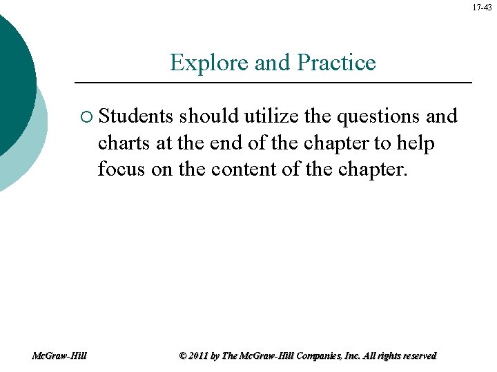 17 -43 Explore and Practice ¡ Students should utilize the questions and charts at