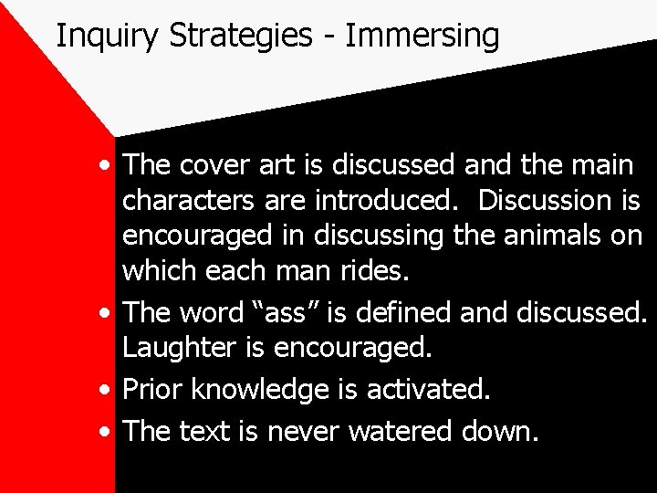 Inquiry Strategies - Immersing • The cover art is discussed and the main characters