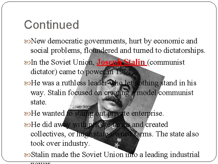 Continued New democratic governments, hurt by economic and social problems, floundered and turned to Continued New democratic governments, hurt by economic and social problems, floundered and turned to