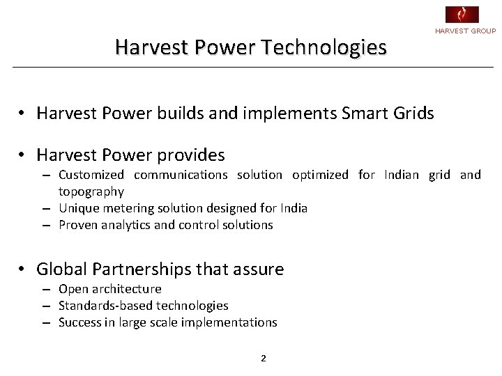 Harvest Power Technologies HARVEST GROUP • Harvest Power builds and implements Smart Grids •