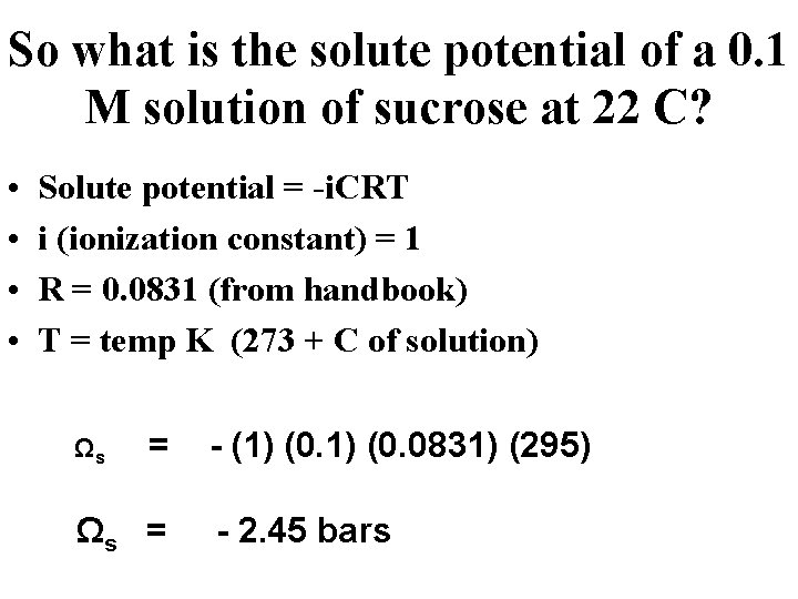 So what is the solute potential of a 0. 1 M solution of sucrose