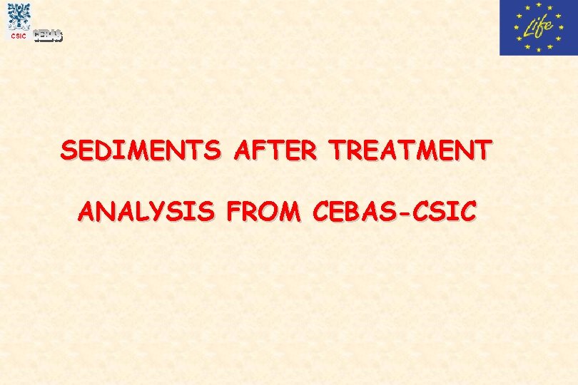 SEDIMENTS AFTER TREATMENT ANALYSIS FROM CEBAS-CSIC 