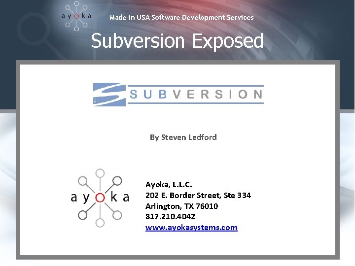 Made in USA Software Development Services Subversion Exposed By Steven Ledford Ayoka, L. L.