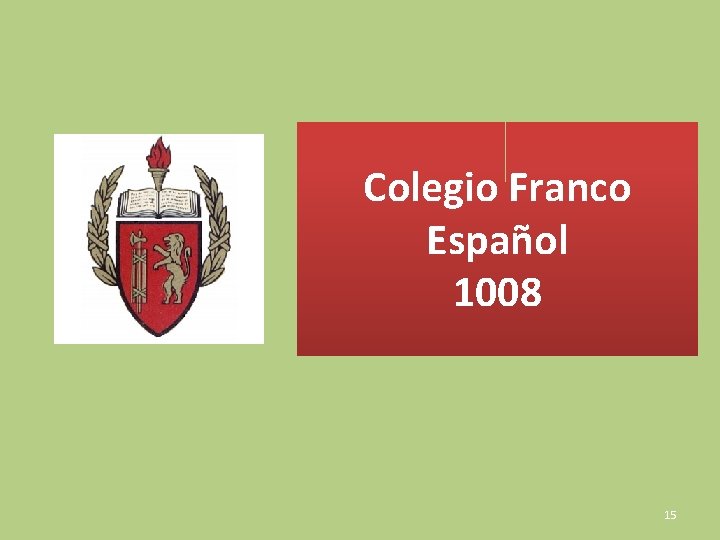 Colegio Franco Español 1008 15 