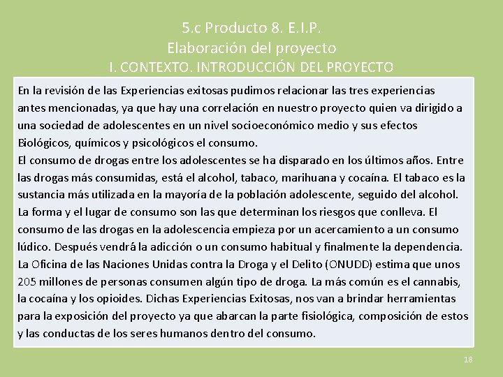 5. c Producto 8. E. I. P. Elaboración del proyecto I. CONTEXTO. INTRODUCCIÓN DEL