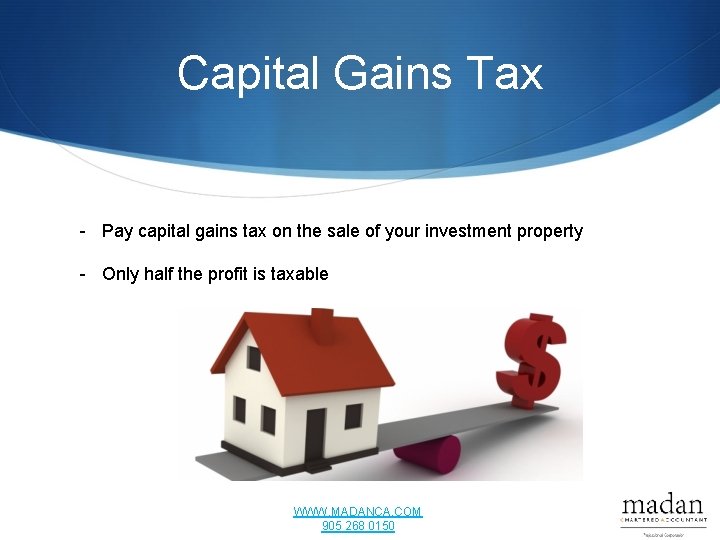 Capital Gains Tax - Pay capital gains tax on the sale of your investment