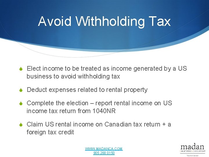 Avoid Withholding Tax S Elect income to be treated as income generated by a