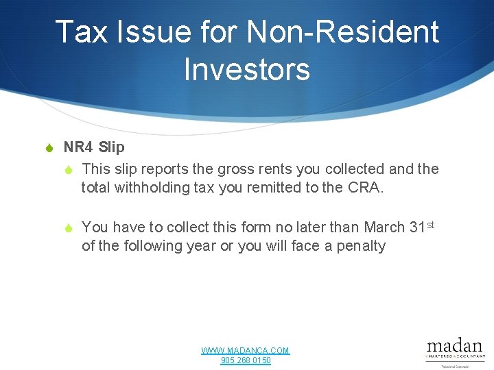 Tax Issue for Non-Resident Investors S NR 4 Slip S This slip reports the