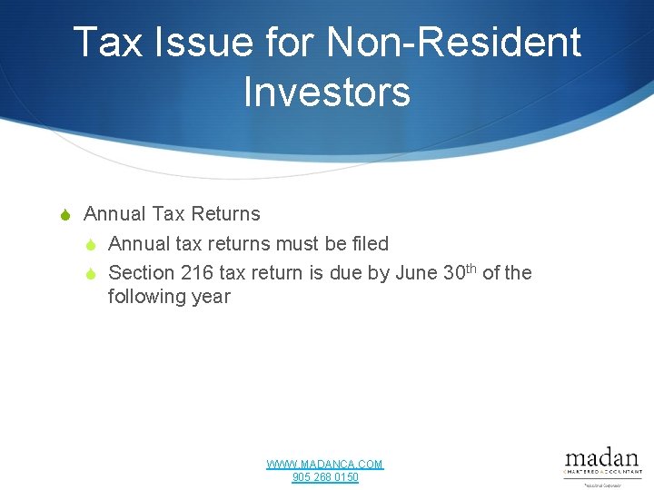 Tax Issue for Non-Resident Investors S Annual Tax Returns S Annual tax returns must