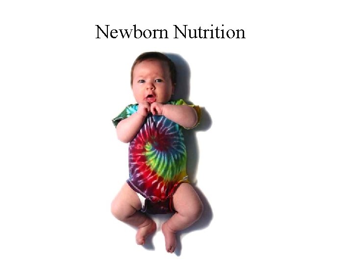 Newborn Nutrition 