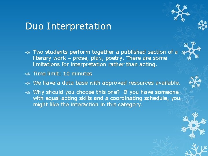 Duo Interpretation Two students perform together a published section of a literary work – Duo Interpretation Two students perform together a published section of a literary work –