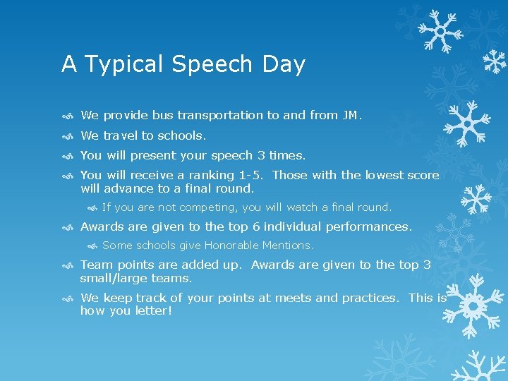 A Typical Speech Day We provide bus transportation to and from JM. We travel A Typical Speech Day We provide bus transportation to and from JM. We travel