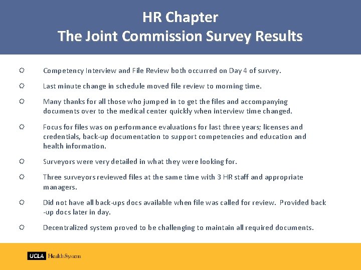 HR Chapter The Joint Commission Survey Results Competency Interview and File Review both occurred