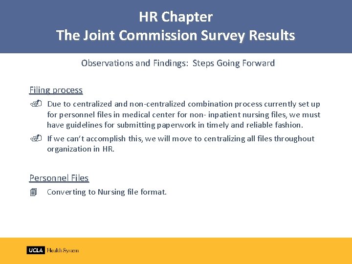 HR Chapter The Joint Commission Survey Results Observations and Findings: Steps Going Forward Filing