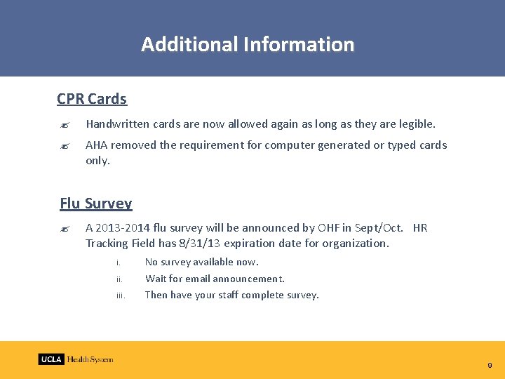 Additional Information CPR Cards Handwritten cards are now allowed again as long as they