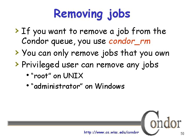 Removing jobs › If you want to remove a job from the › ›