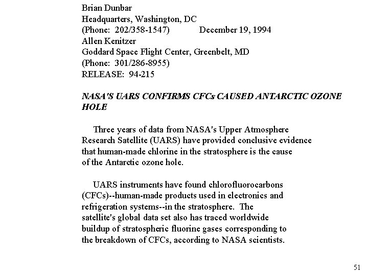 Brian Dunbar Headquarters, Washington, DC (Phone: 202/358 -1547) December 19, 1994 Allen Kenitzer Goddard