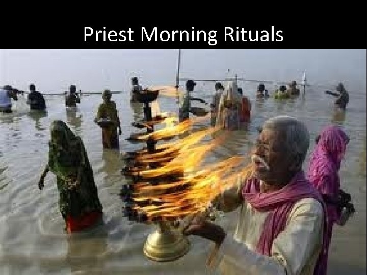 Priest Morning Rituals 