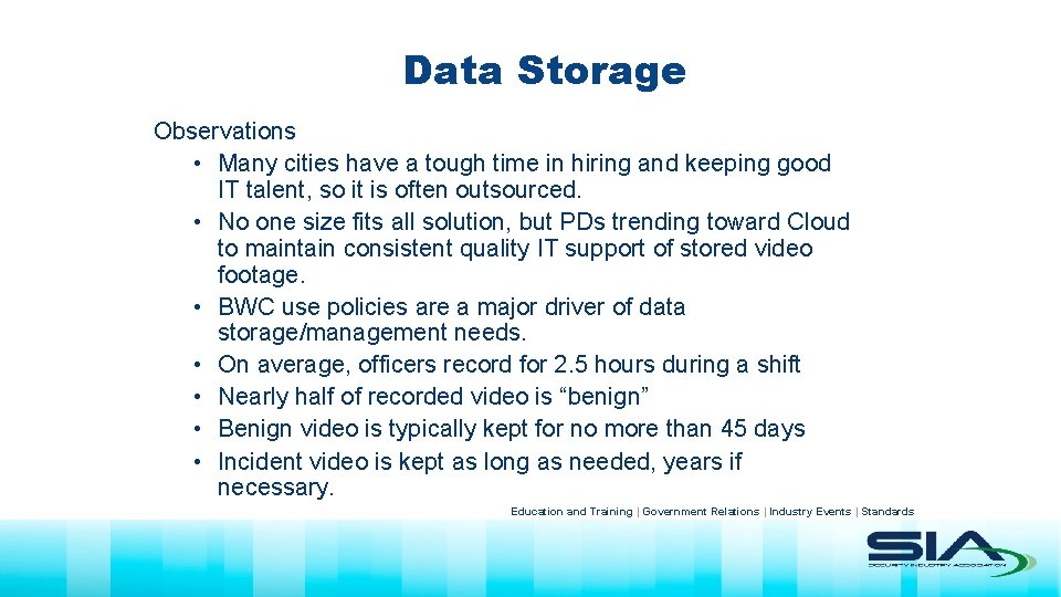 Data Storage Observations • Many cities have a tough time in hiring and keeping