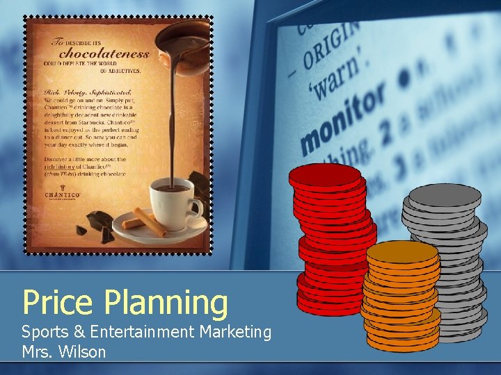 Price Planning Sports & Entertainment Marketing Mrs. Wilson Price Planning Sports & Entertainment Marketing Mrs. Wilson