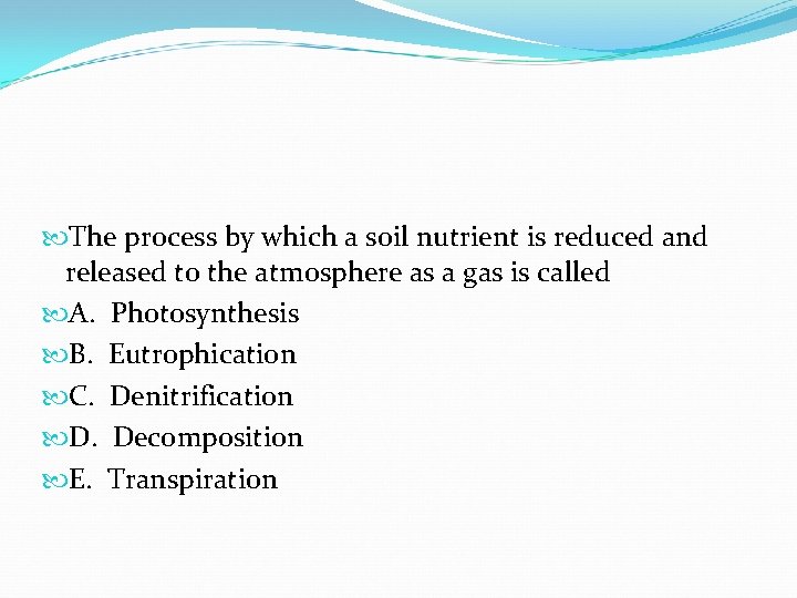 The process by which a soil nutrient is reduced and released to the The process by which a soil nutrient is reduced and released to the