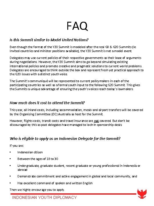FAQ Is this Summit similar to Model United Nations? Even though the format of FAQ Is this Summit similar to Model United Nations? Even though the format of