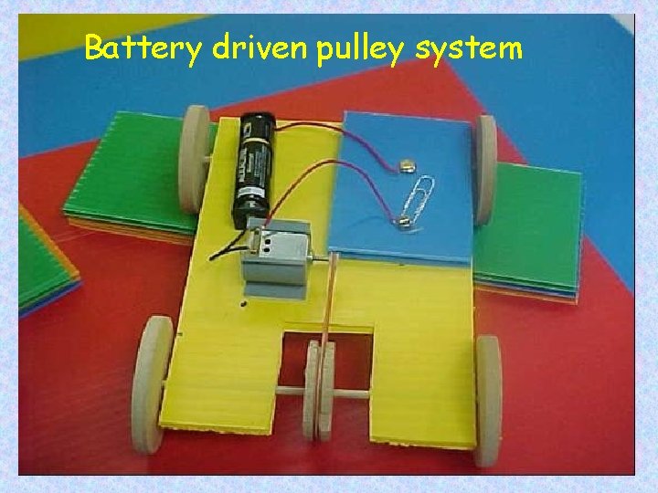 Battery driven pulley system 
