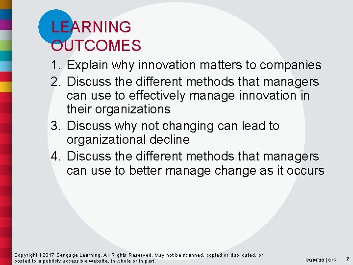 LEARNING OUTCOMES 1. Explain why innovation matters to companies 2. Discuss the different methods