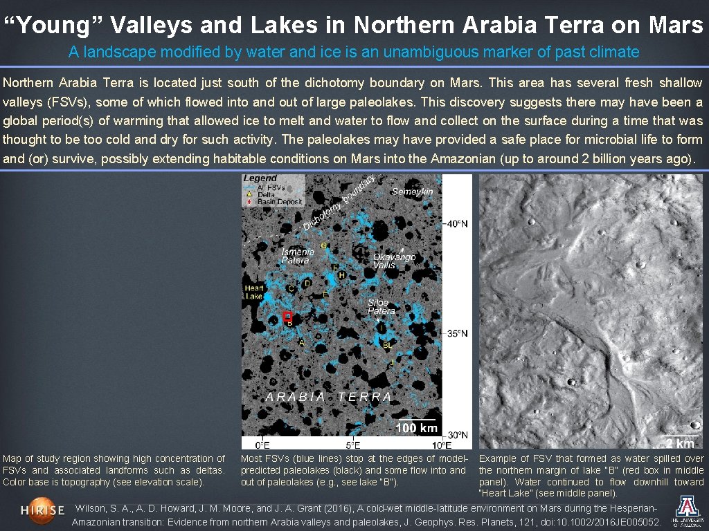 “Young” Valleys and Lakes in Northern Arabia Terra on Mars A landscape modified by